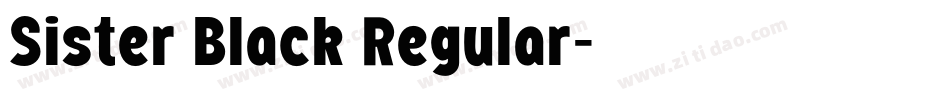 Sister Black Regular字体转换